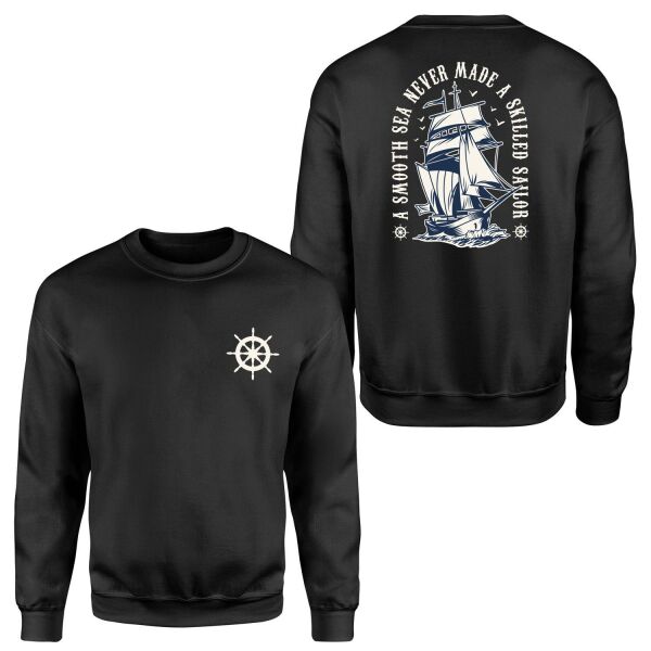 A Smooth Sea Never Made a Skilled Sailor Sweatshirt S - Siyah