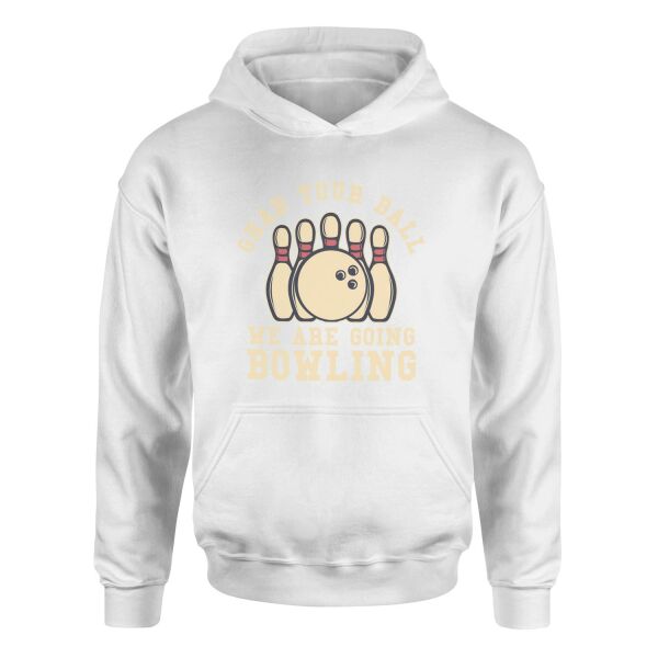 We Are Going Bowling Hoodie M - Beyaz