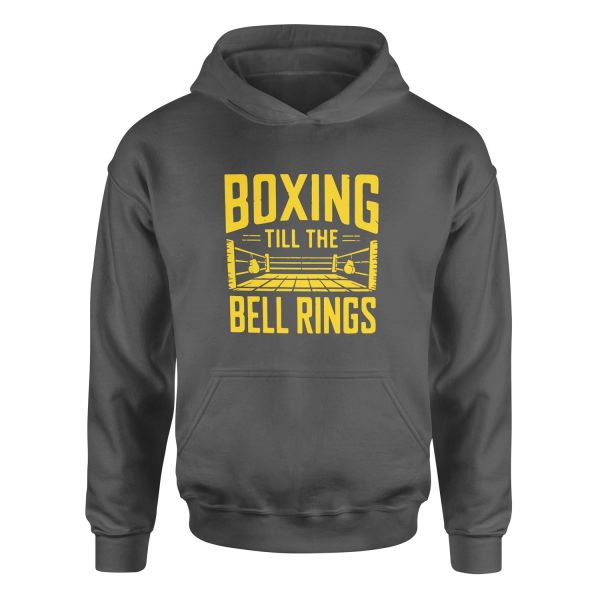 Boxing Till The Bell Rings Hoodie S - Füme