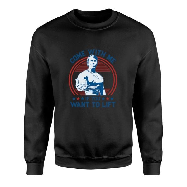 Come With Me If You Want to Lift Sweatshirt L - Siyah | OUTLET