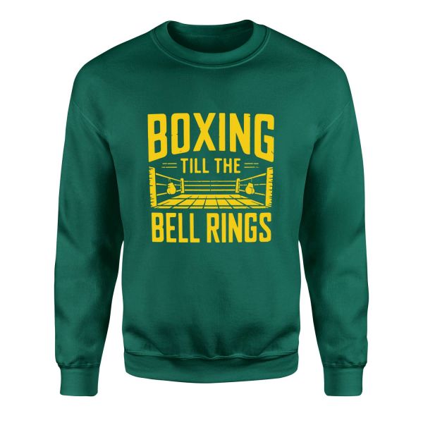Boxing Till The Bell Rings Sweatshirt M - Nefti Yeşili