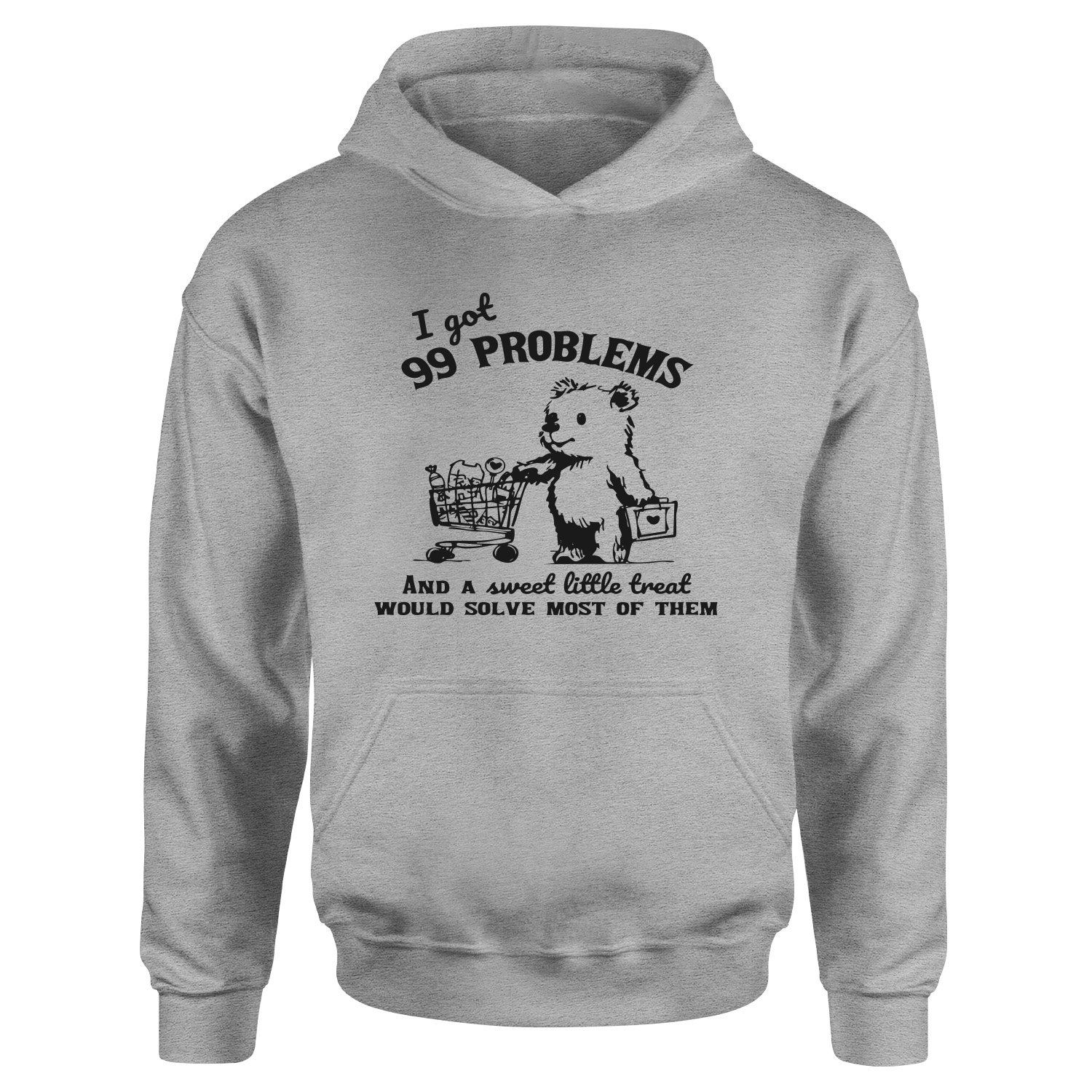 I Got 99 Problems Hoodie S - Gri