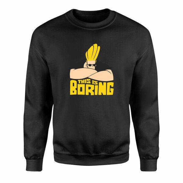 This is Boring | Johnny Bravo Sweatshirt M - Siyah