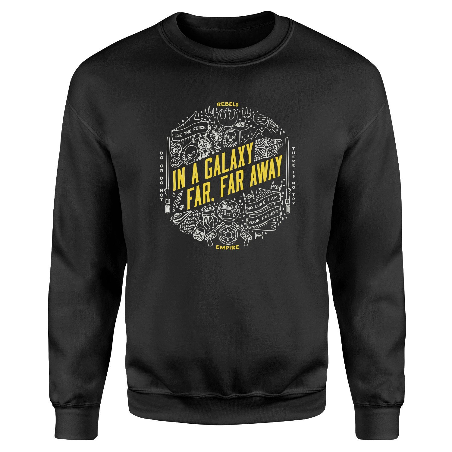 In a Galaxy Far, Far Away Sweatshirt