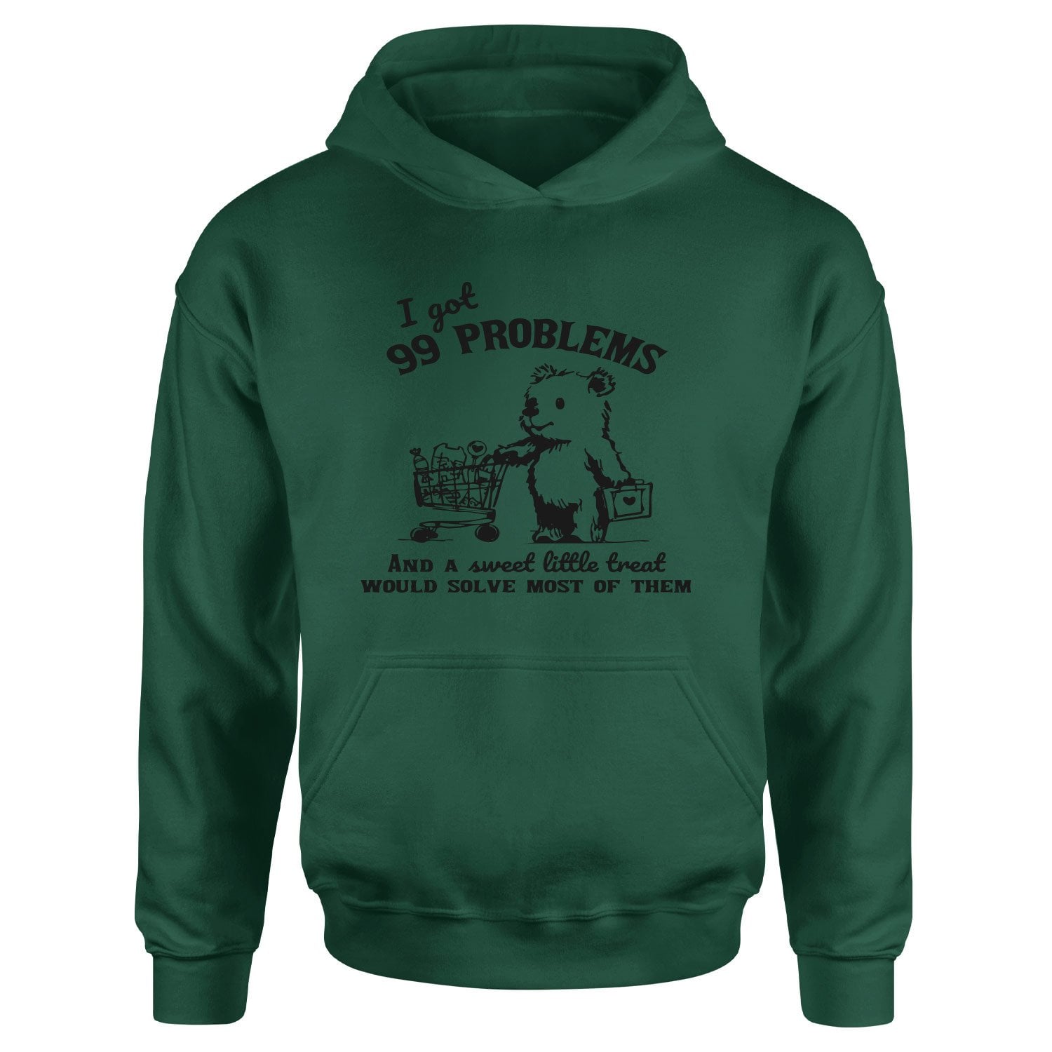 I Got 99 Problems Hoodie XXL - Nefti Yeşili
