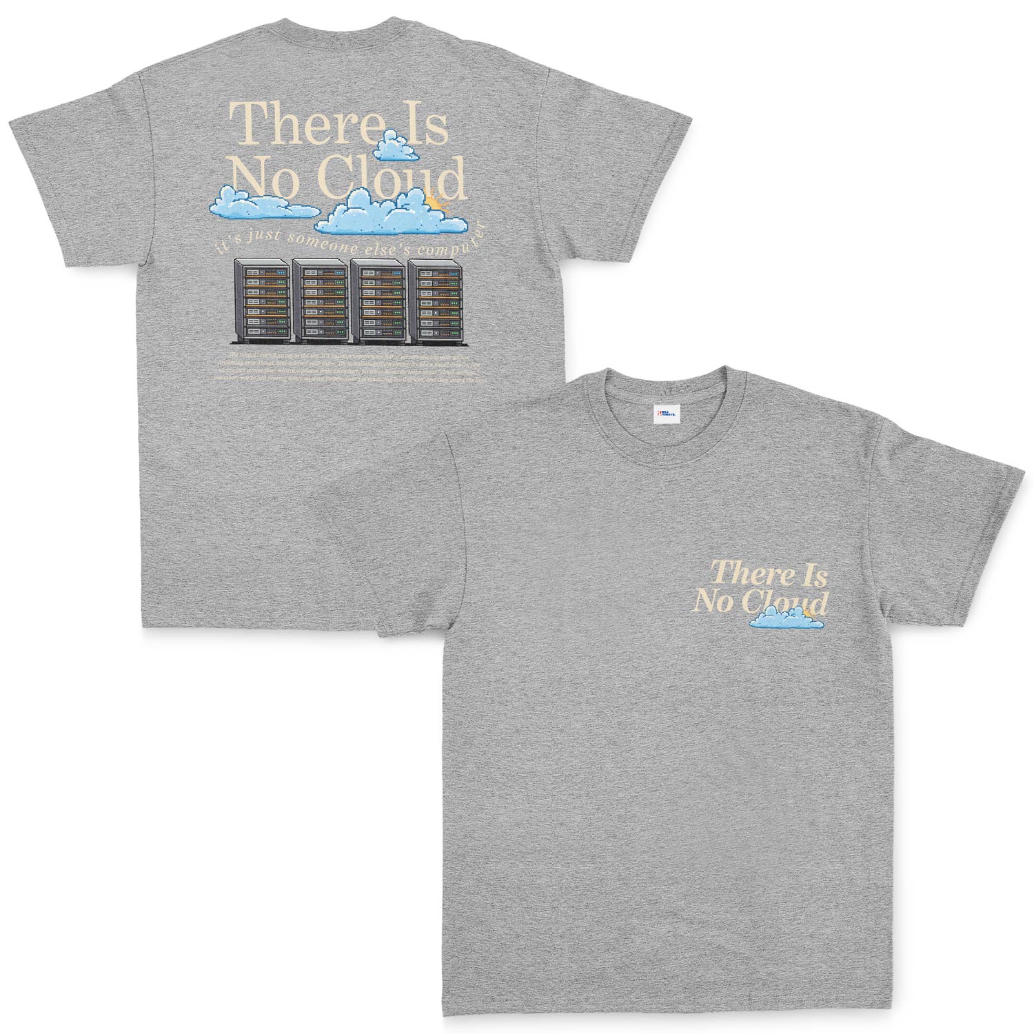 There Is No Cloud | Light Tişört S - Gri