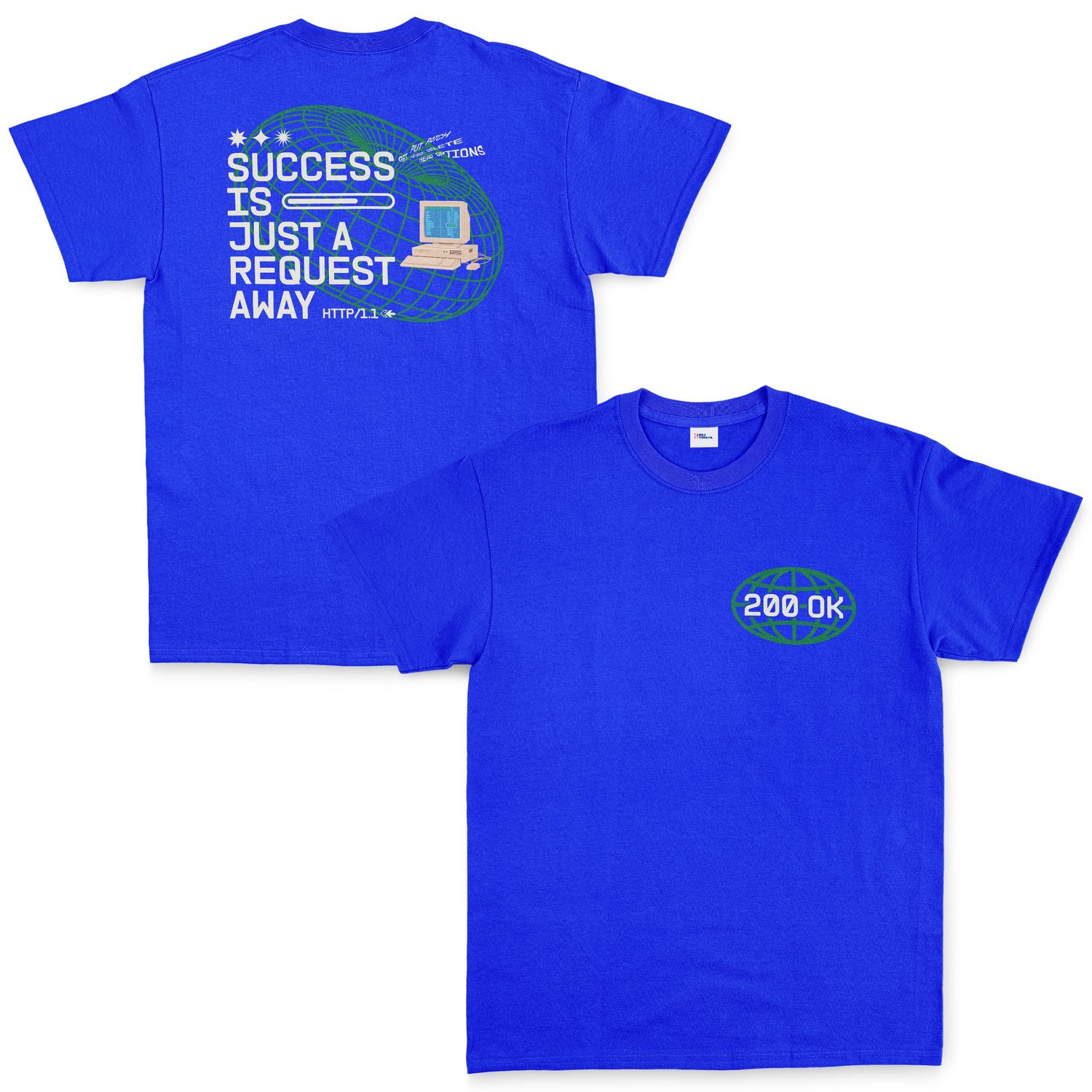 HTTP 200 OK: Success Is Just A Request Away Tişört XXL - Mavi
