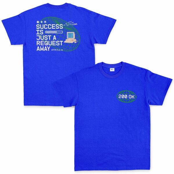 HTTP 200 OK: Success Is Just A Request Away Tişört XXL - Mavi