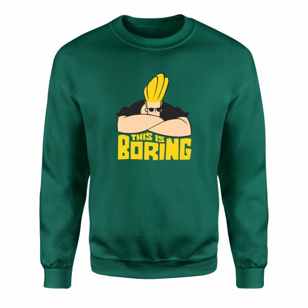 This is Boring | Johnny Bravo Sweatshirt S - Nefti Yeşili