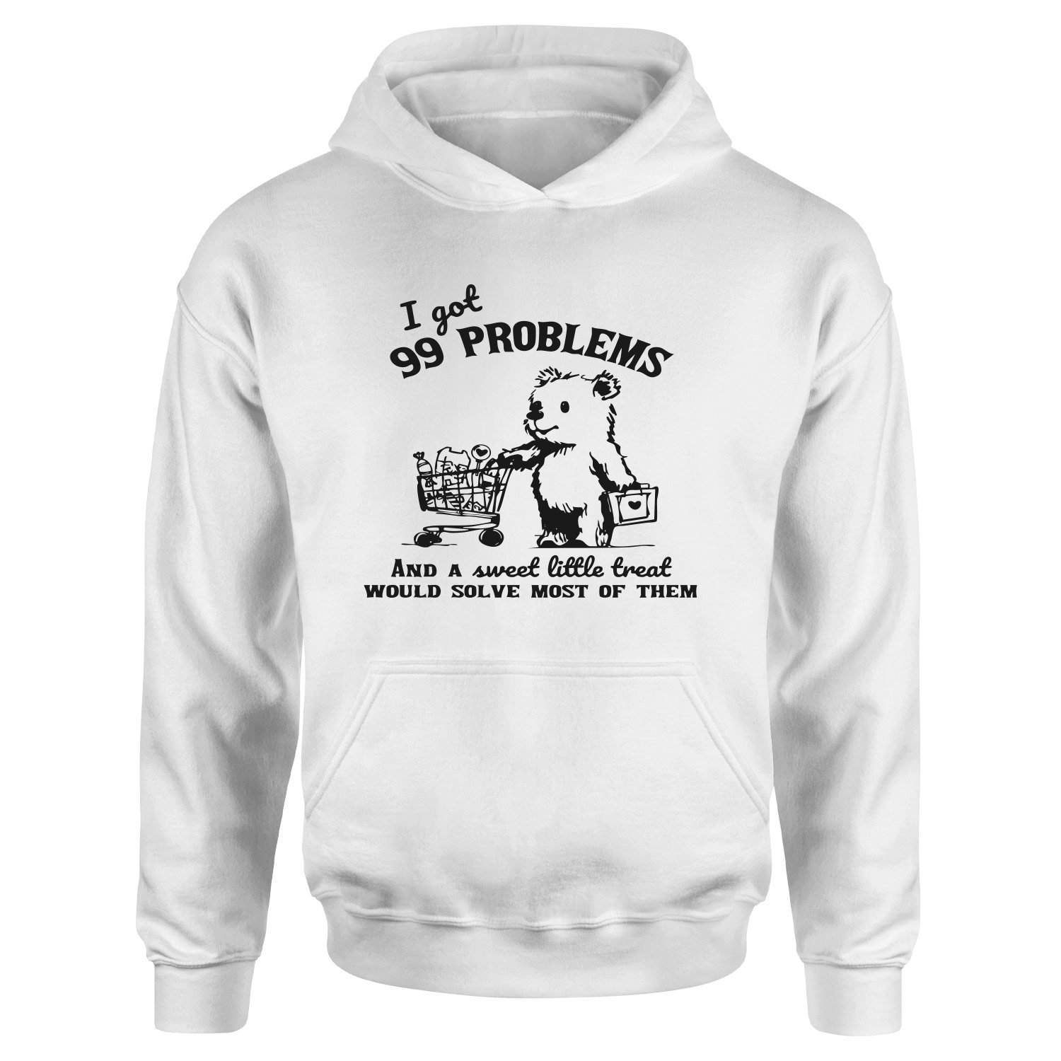I Got 99 Problems Hoodie L - Beyaz
