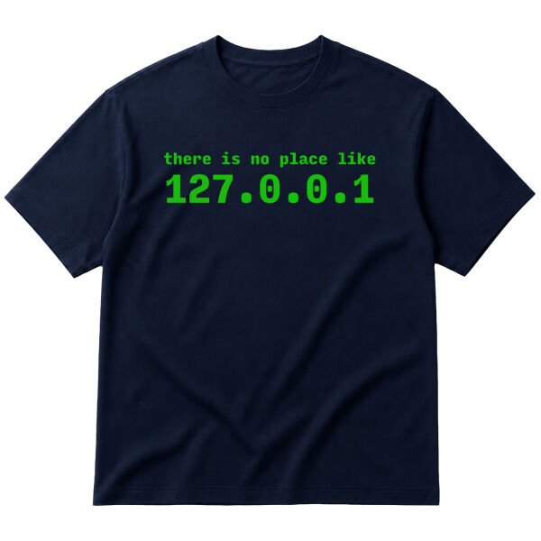 There is no place like 127.0.0.1 Oversize Tişört L - İndigo Mavisi