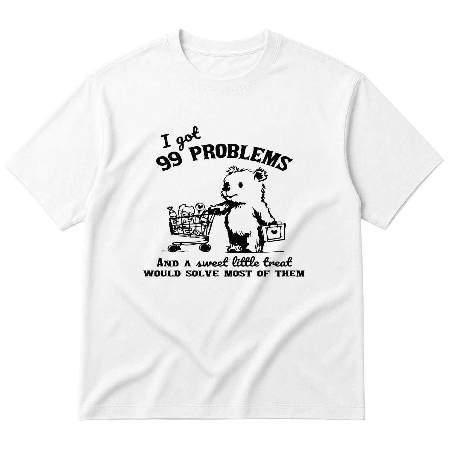 I Got 99 Problems Oversize Tişört M - Beyaz