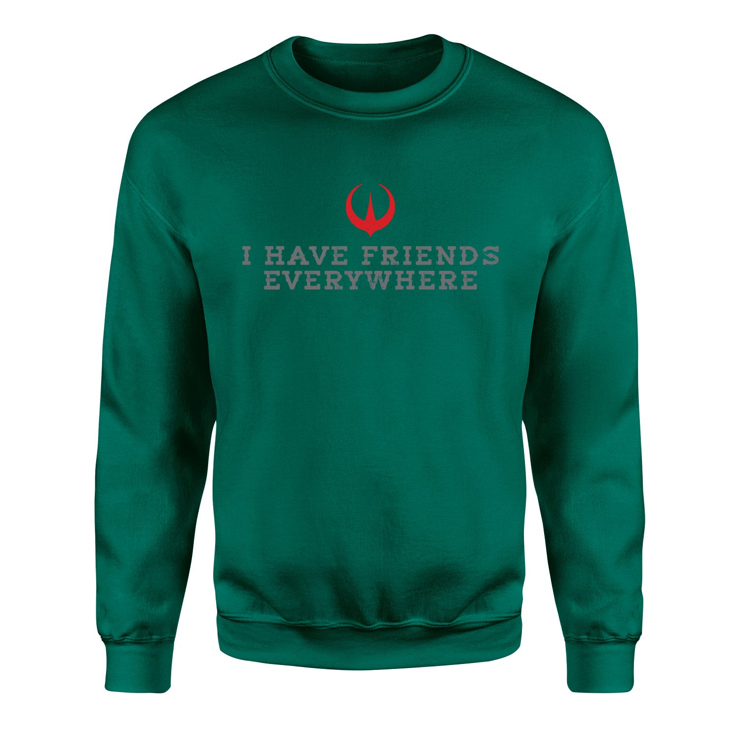 I Have Friends Everywhere Sweatshirt S - Nefti Yeşili
