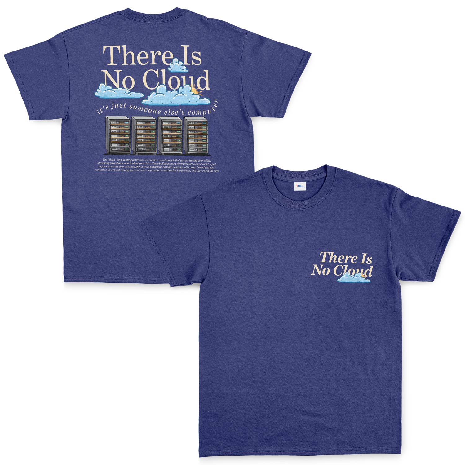 There Is No Cloud | Light Tişört S - İndigo Mavisi