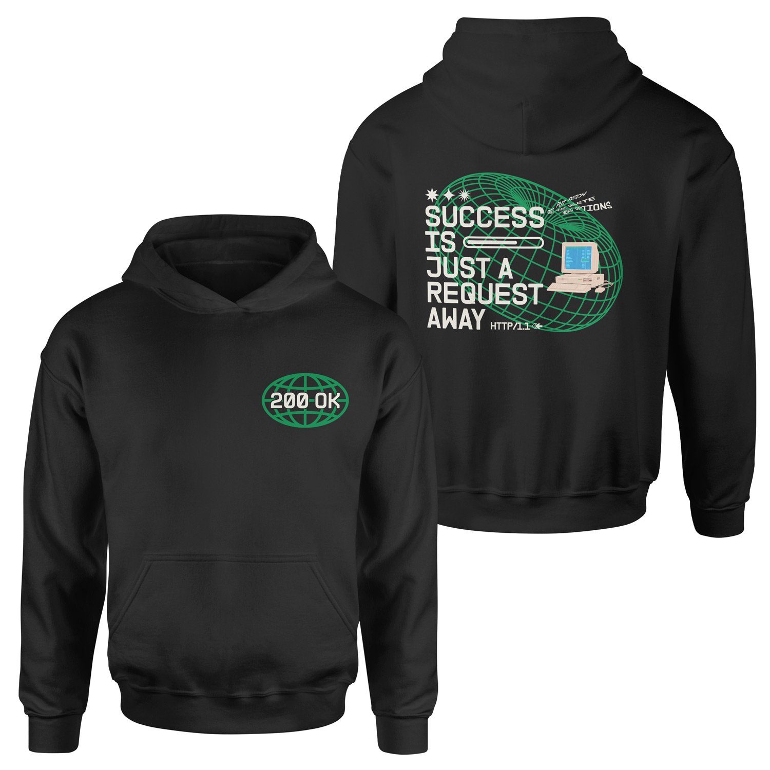 HTTP 200 OK: Success Is Just A Request Away Hoodie XXL - Siyah