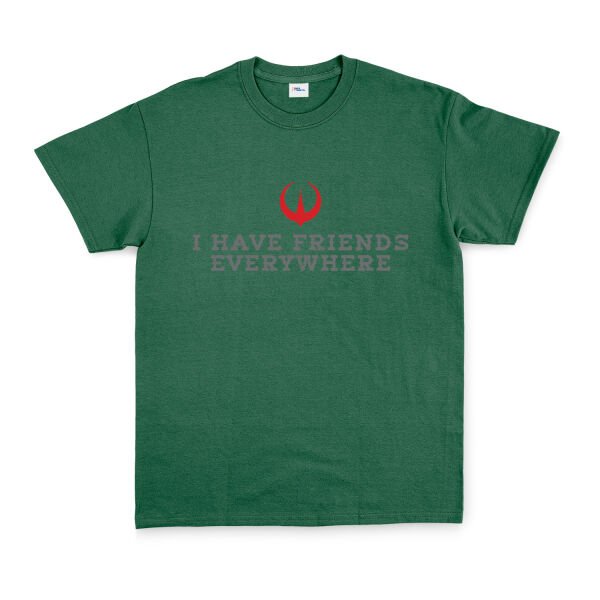 I Have Friends Everywhere Tişört S - Nefti Yeşili