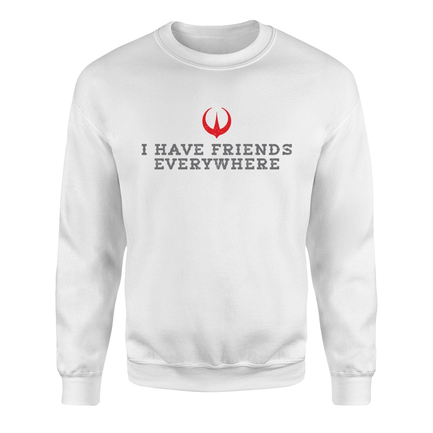 I Have Friends Everywhere Sweatshirt S - Beyaz