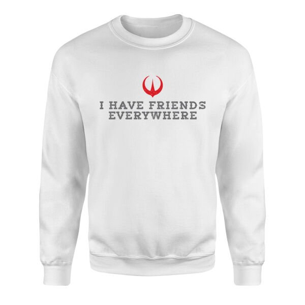 I Have Friends Everywhere Sweatshirt S - Beyaz