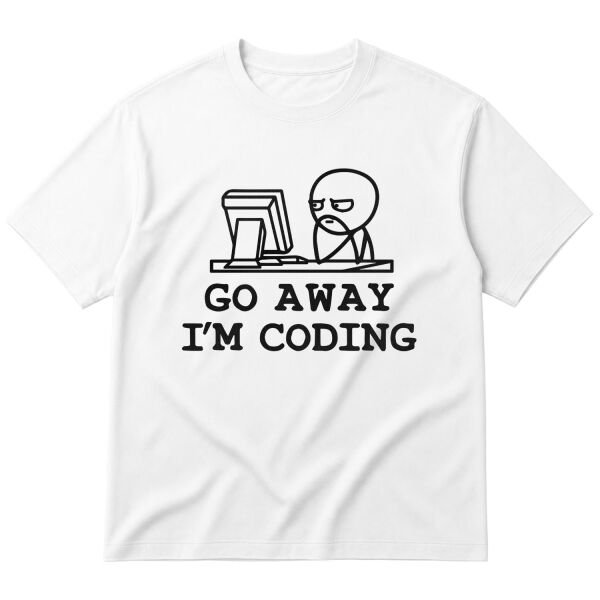 Go Away I’m Coding Oversize Tişört L - Beyaz