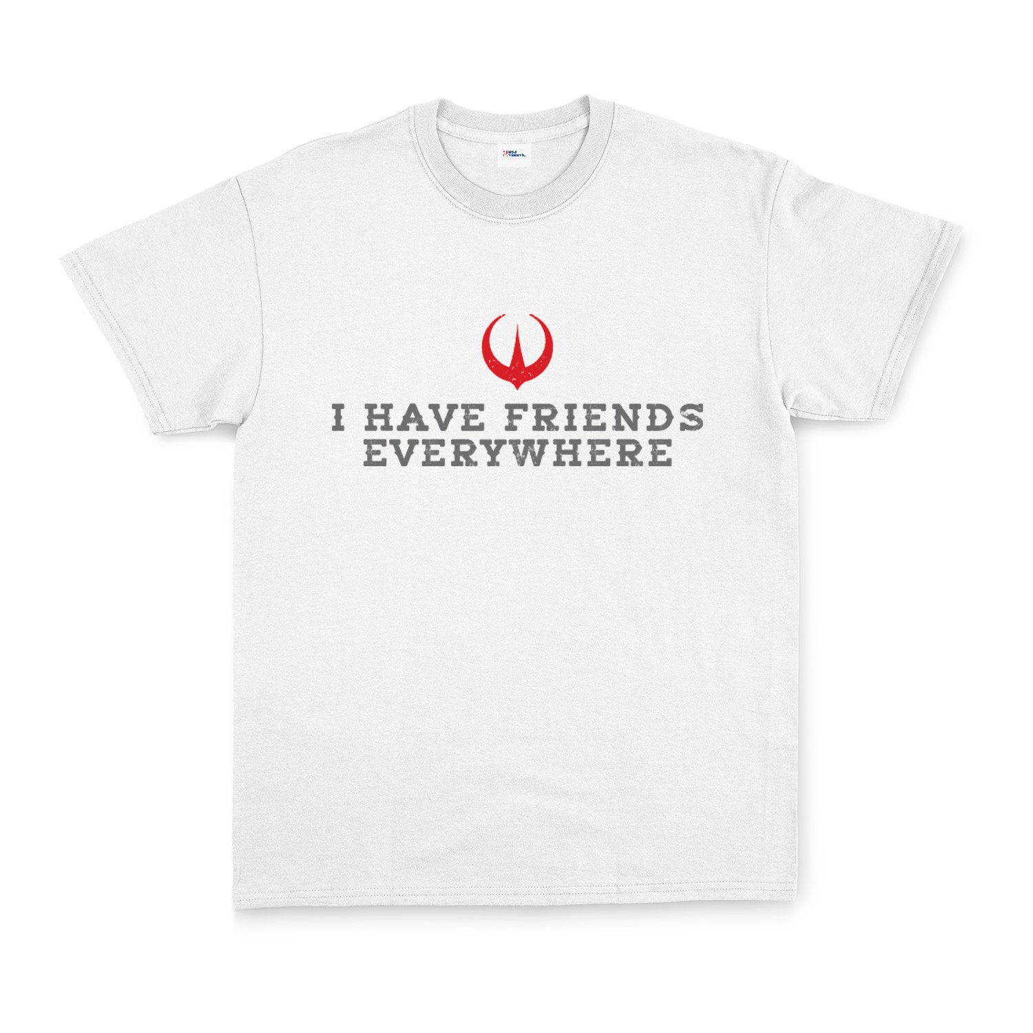 I Have Friends Everywhere Tişört M - Beyaz