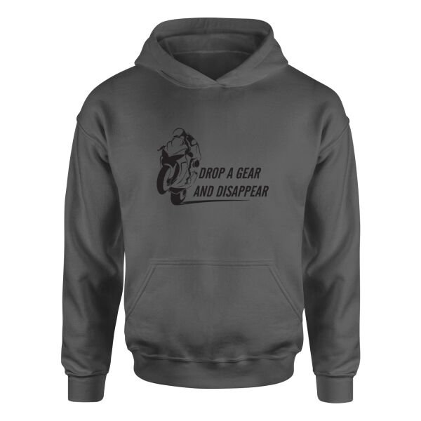 Drop a Gear And Disappear Hoodie M - Füme