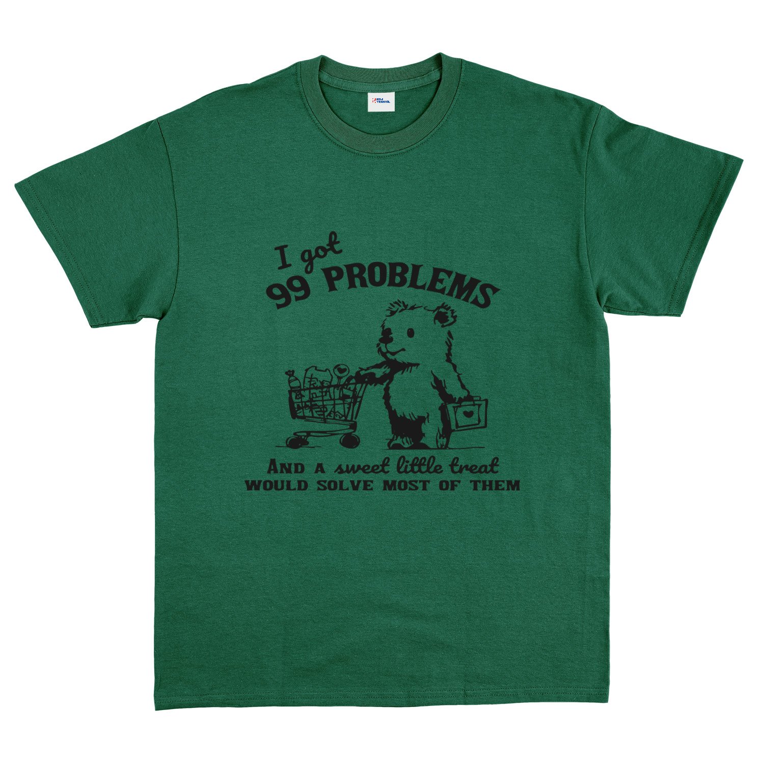 I Got 99 Problems Tişört XL - Nefti Yeşili