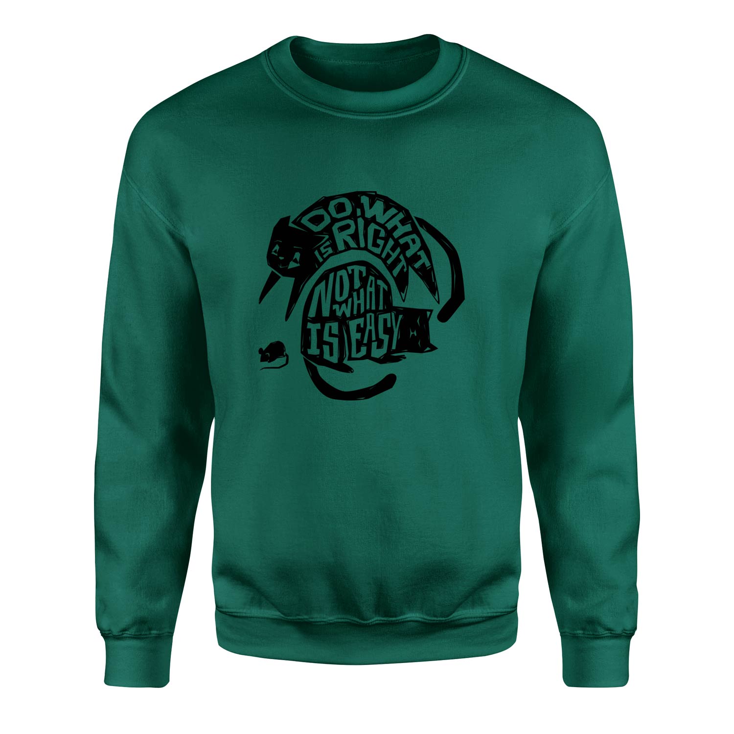 Do what is right, not what is easy Sweatshirt L - Nefti Yeşili