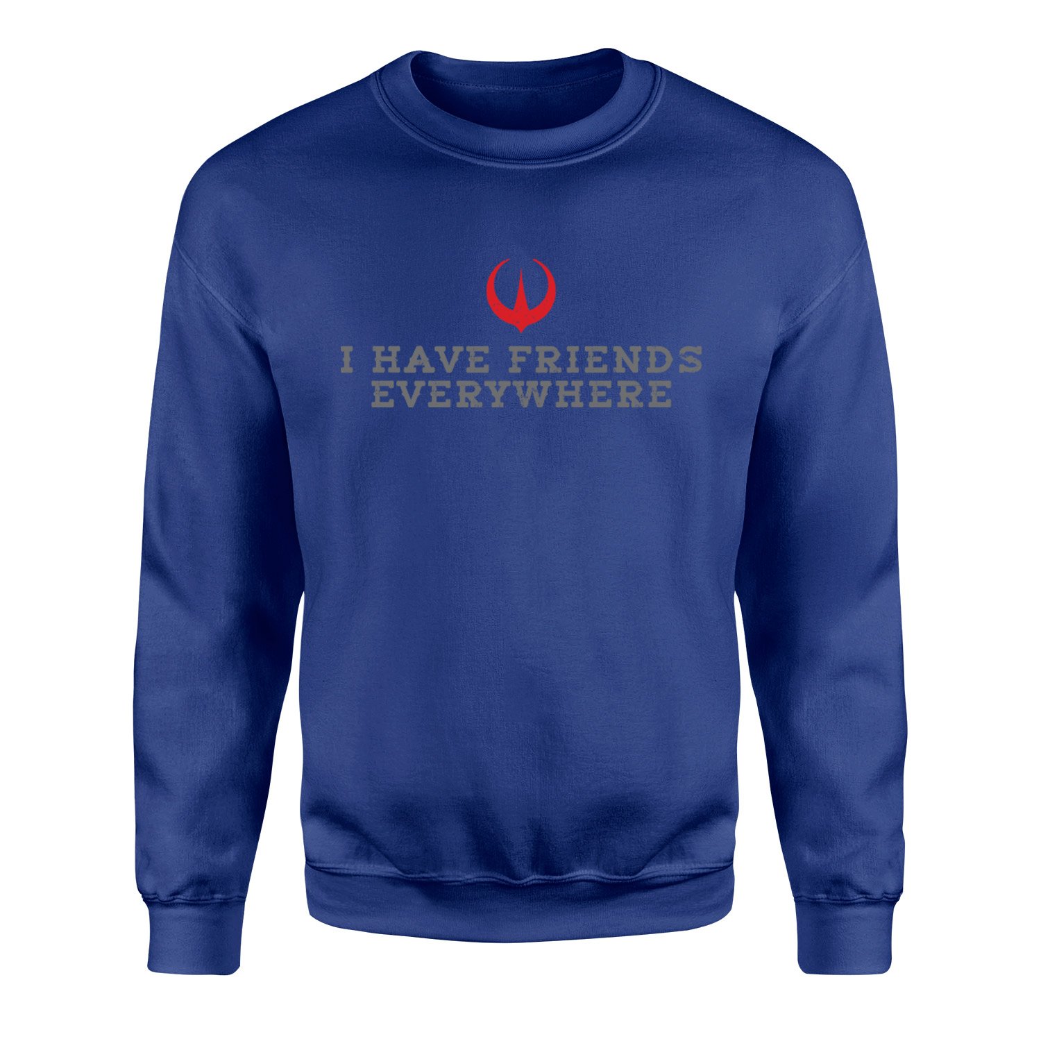 I Have Friends Everywhere Sweatshirt M - İndigo Mavisi