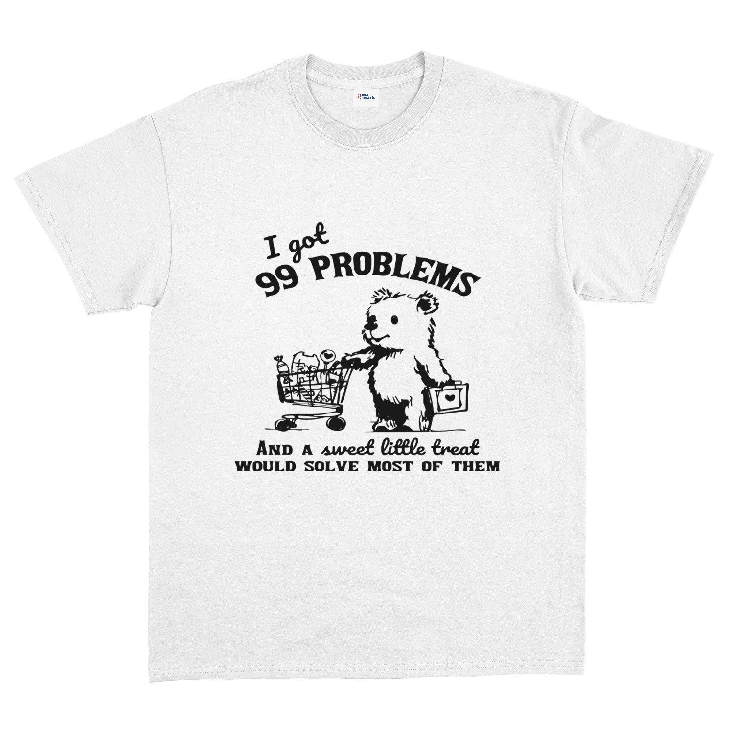 I Got 99 Problems Tişört M - Beyaz