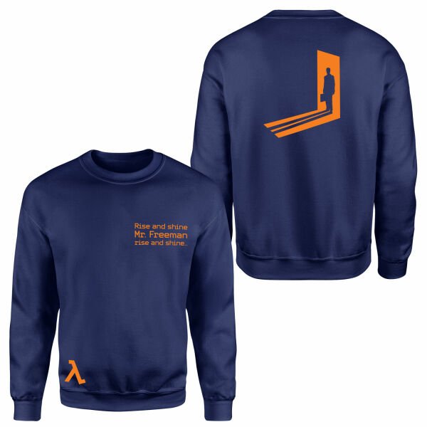 Rise and Shine Mr. Freeman | Half-Life Sweatshirt XXL - İndigo Mavisi