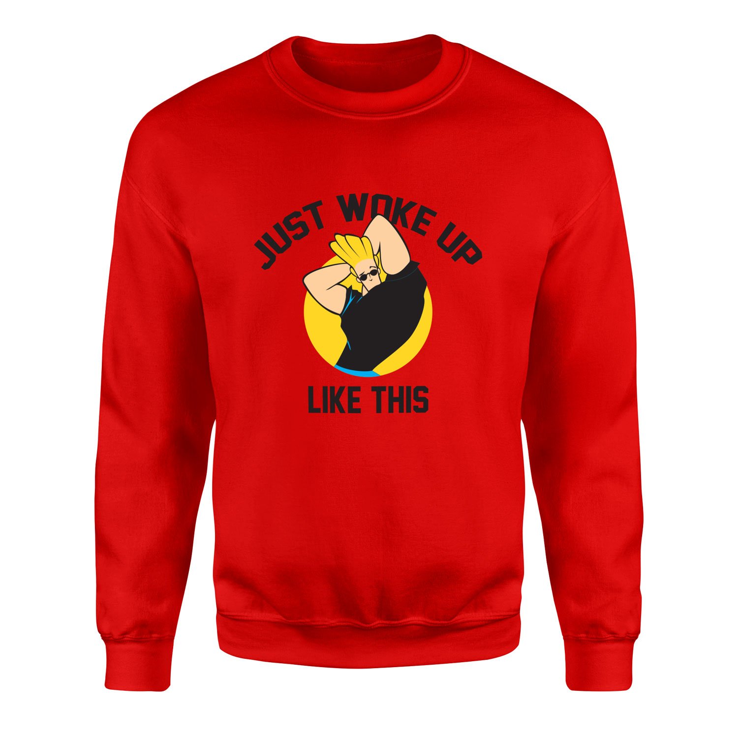 Just Woke Up Like This | Johnny Bravo Sweatshirt L - Kırmızı
