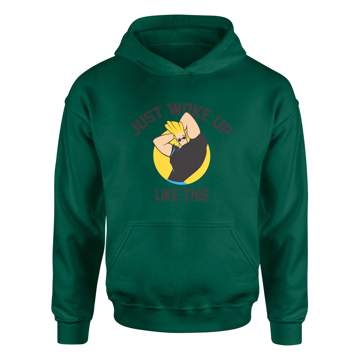Just Woke Up Like This | Johnny Bravo Hoodie S - Nefti Yeşili