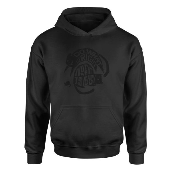 Do what is right, not what is easy Hoodie S - Siyah