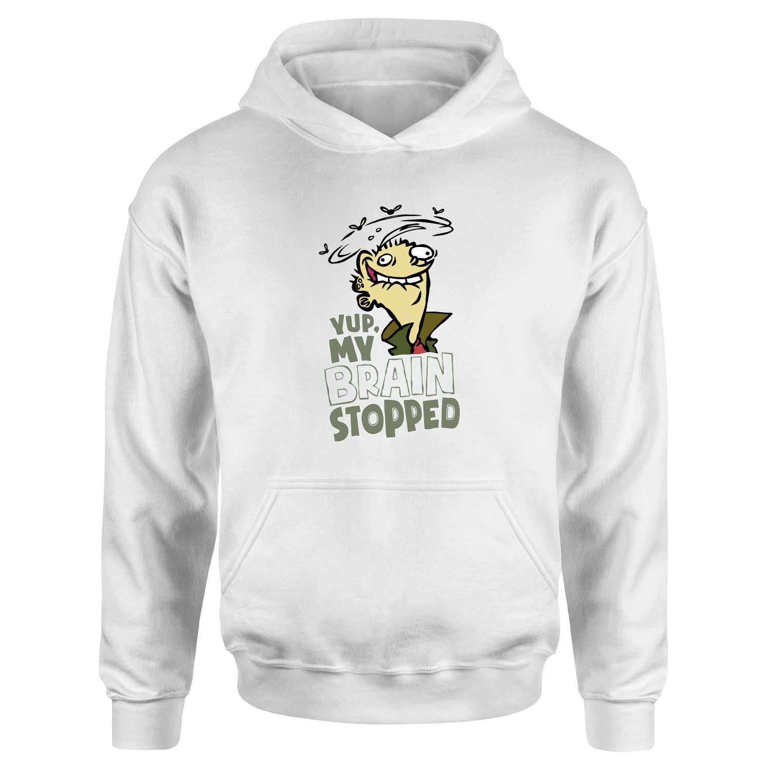 Yup, My Brain Stopped Hoodie L - Beyaz