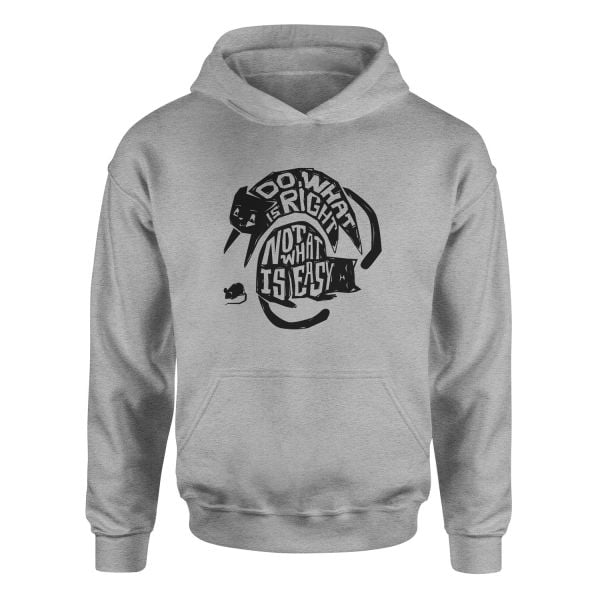 Do what is right, not what is easy Hoodie L - Gri