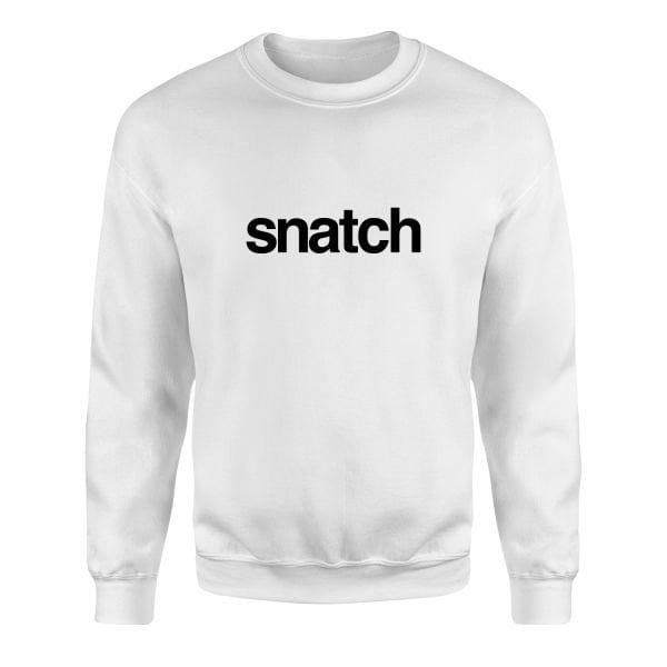 snatch. Sweatshirt