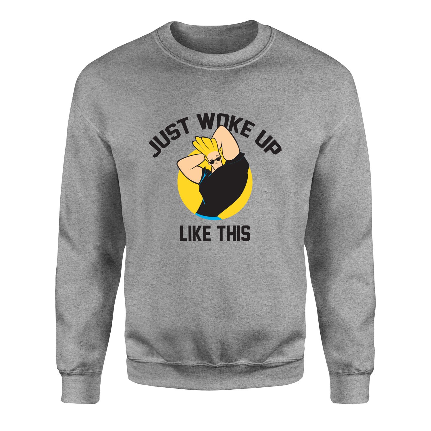 Just Woke Up Like This | Johnny Bravo Sweatshirt M - Gri