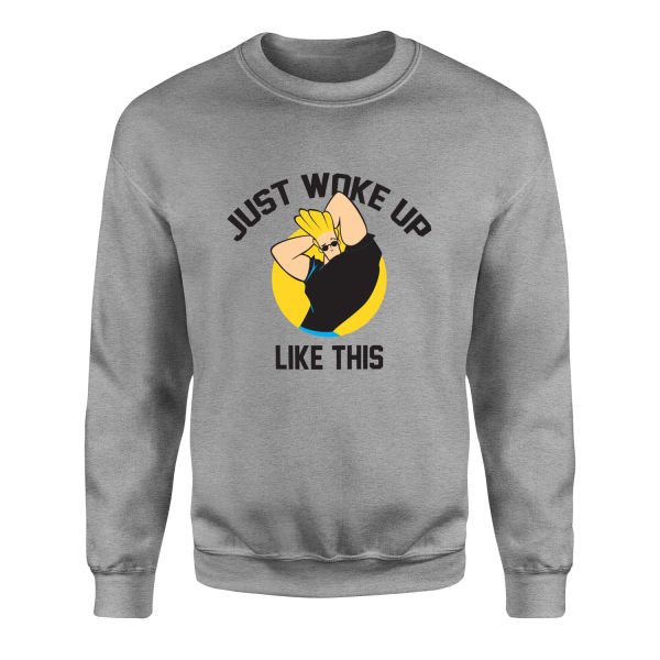 Just Woke Up Like This | Johnny Bravo Sweatshirt XXL - Gri