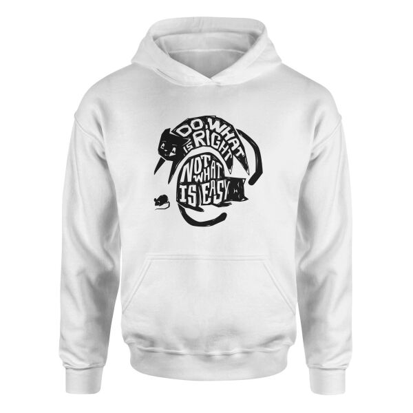 Do what is right, not what is easy Hoodie S - Beyaz