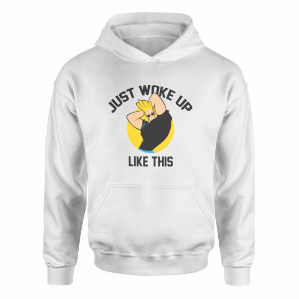 Just Woke Up Like This | Johnny Bravo Hoodie XL - Beyaz