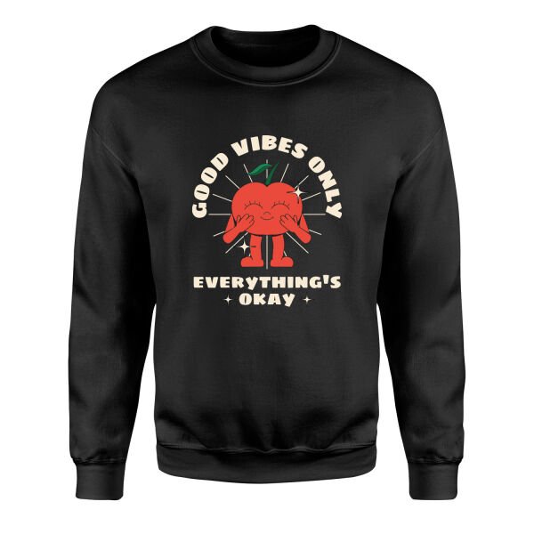 Good Vibes Only Sweatshirt XL - Siyah
