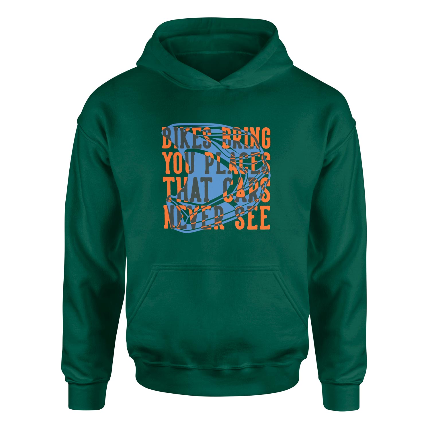 Bikes Bring You Places That Cars Never See Hoodie S - Nefti Yeşili