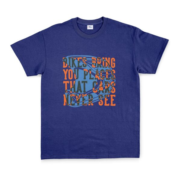 Bikes Bring You Places That Cars Never See Tişört S - İndigo Mavisi