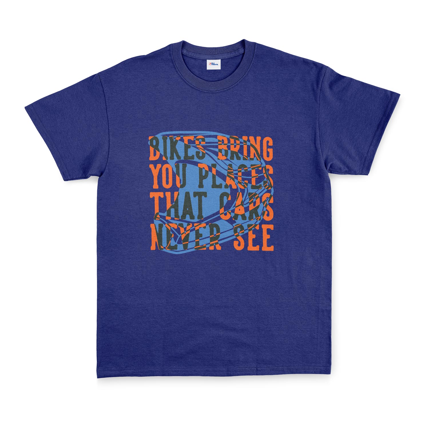 Bikes Bring You Places That Cars Never See Tişört L - İndigo Mavisi