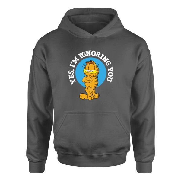 Yes, I’m Ignoring You | Garfield Hoodie S - Füme