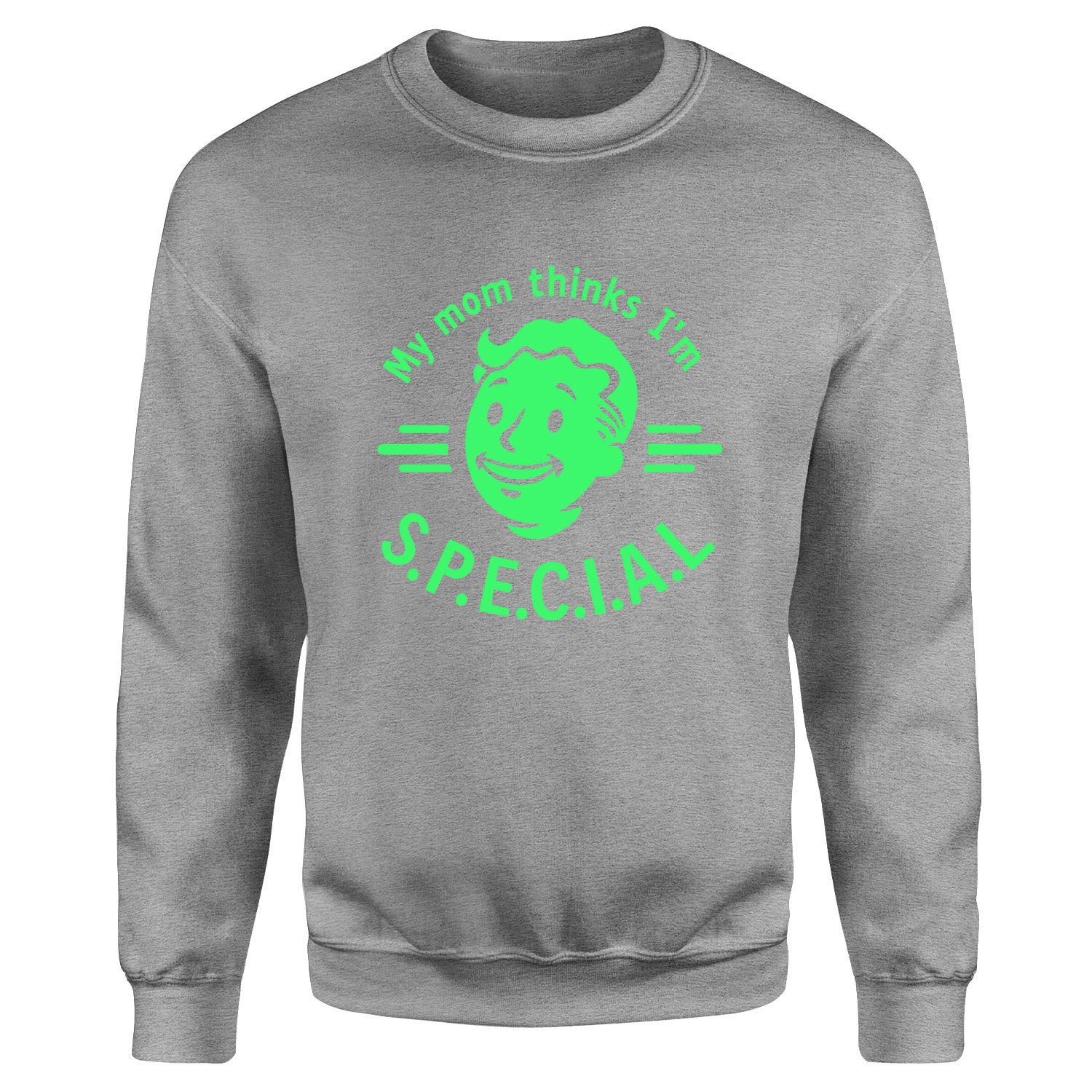 My mom thinks I’m S.P.E.C.I.A.L Sweatshirt XL - Gri