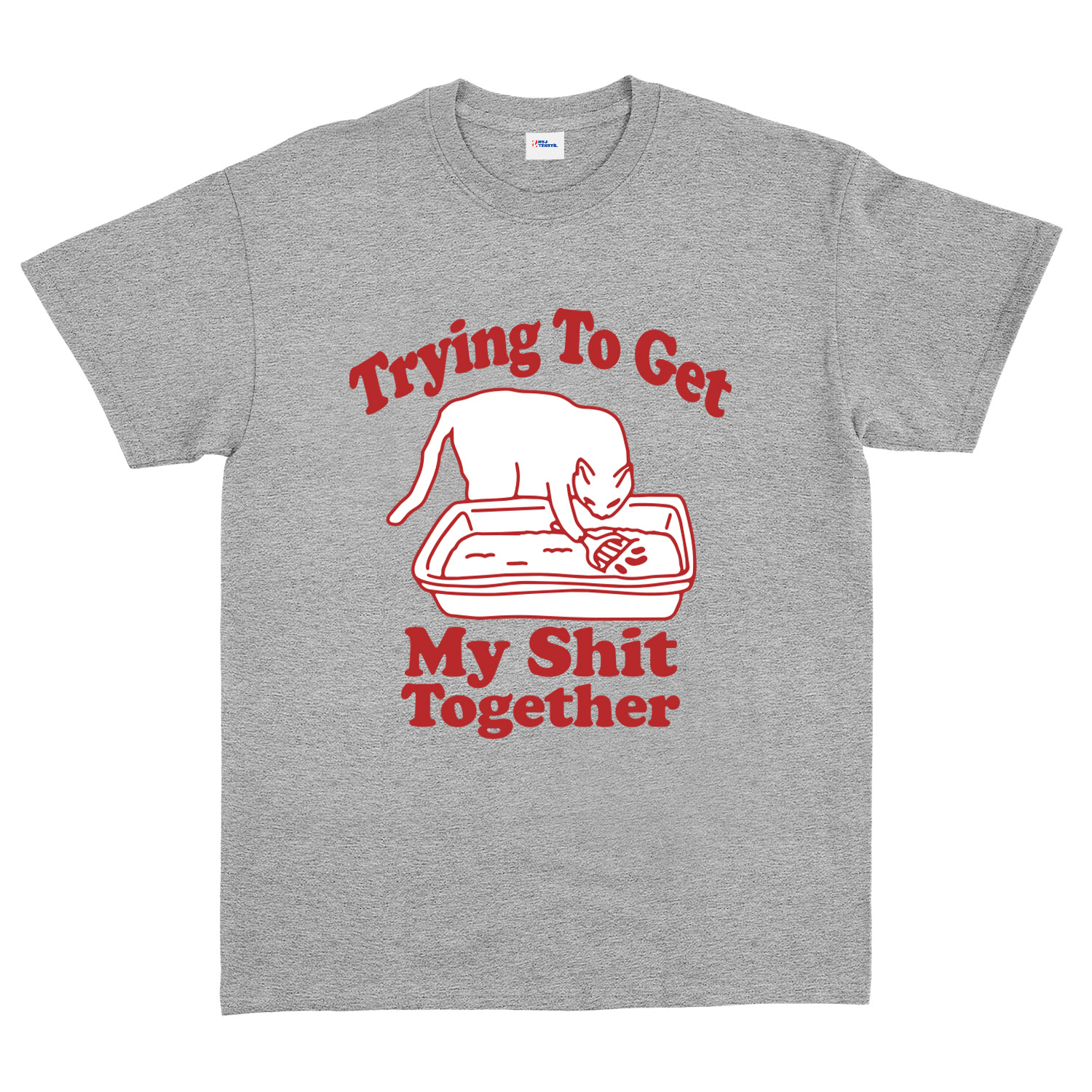 Trying to Get My S**t Together Tişört M - Gri