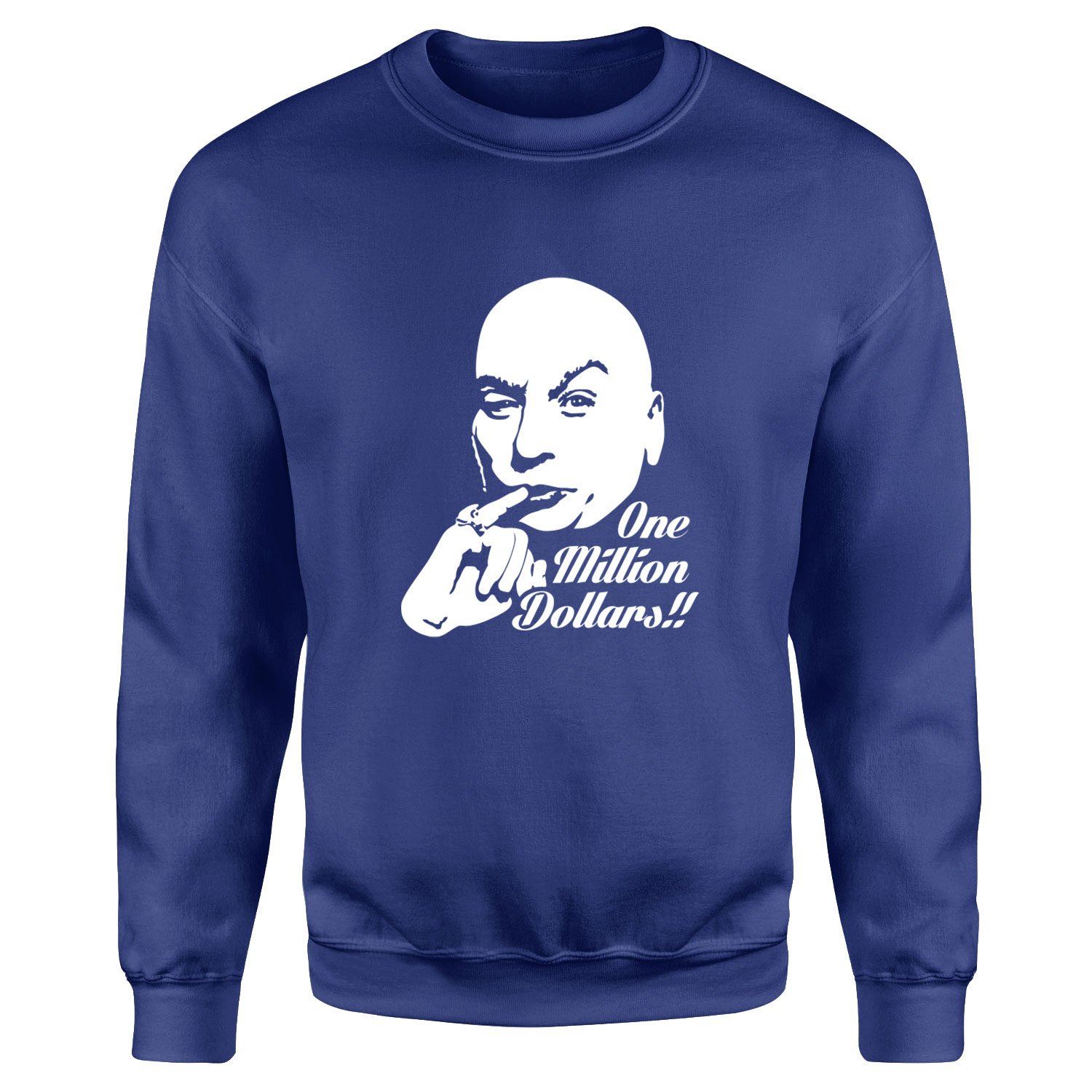 Dr. Evil One Million Dollars Sweatshirt
