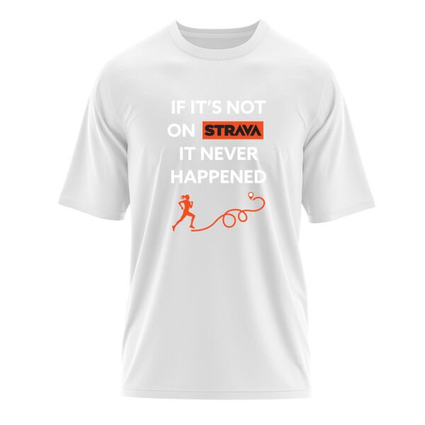 If It’s Not On Strava It Never Happened Oversize Tişört L - Beyaz