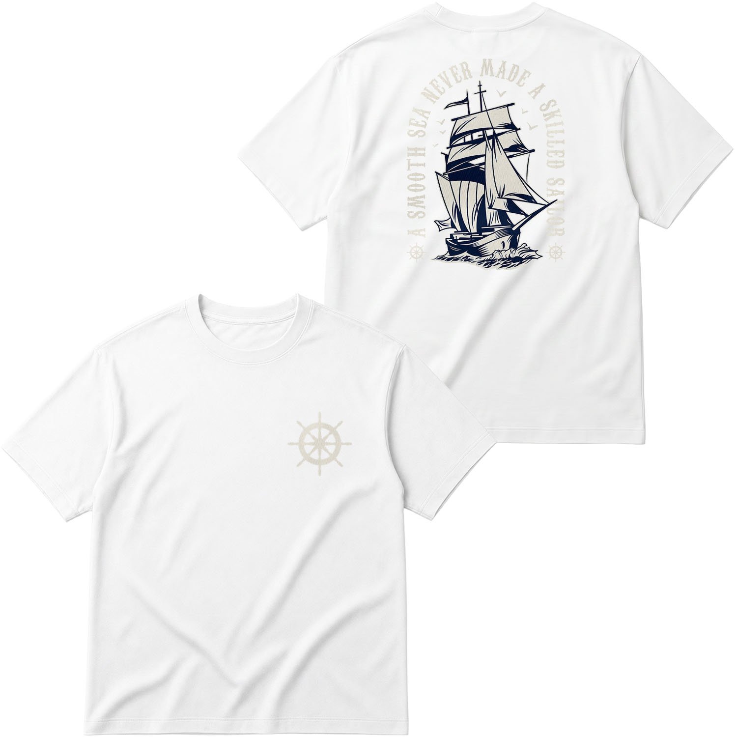 A Smooth Sea Never Made a Skilled Sailor Oversize Tişört M - Beyaz